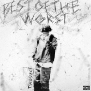 BESTOFTHEWORST