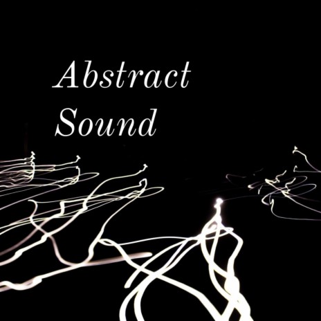 Abstract Sound | Boomplay Music