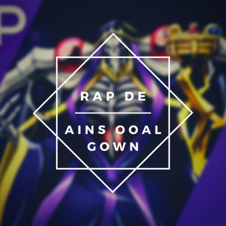 Rap de Ainz Ooal Gown | Boomplay Music