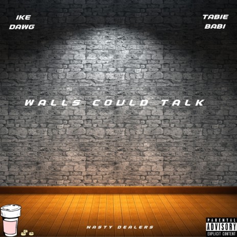 Walls Could Talk ft. Tabie Babi | Boomplay Music