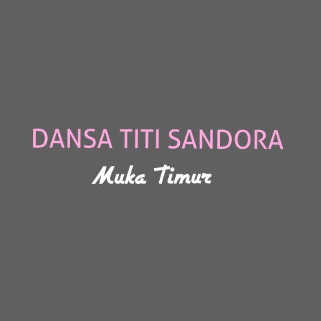 Dansa Titi Sandora (Cover) | Boomplay Music