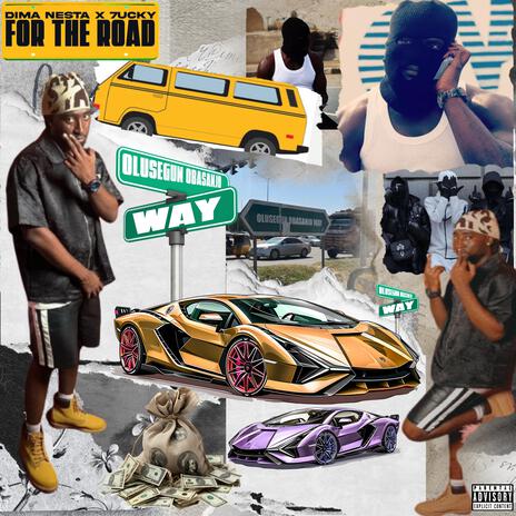 FOR THE ROAD ft. 7ucky | Boomplay Music