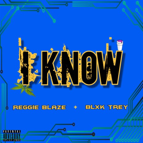 I Know ft. Blxk Trey | Boomplay Music