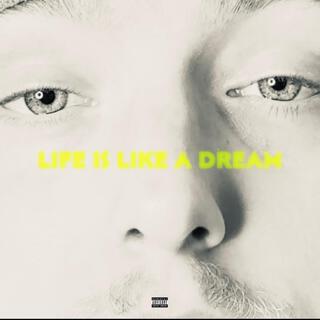 Life Is Like A Dream (Prod by TTSAJ)