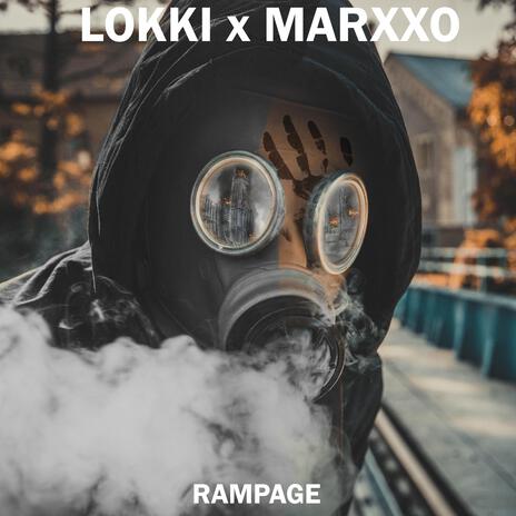 RAMPAGE ft. MARXXO