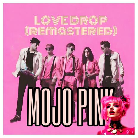 Love Drop (Remastered) | Boomplay Music