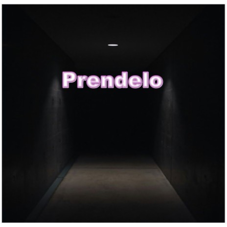 Prendelo | Boomplay Music