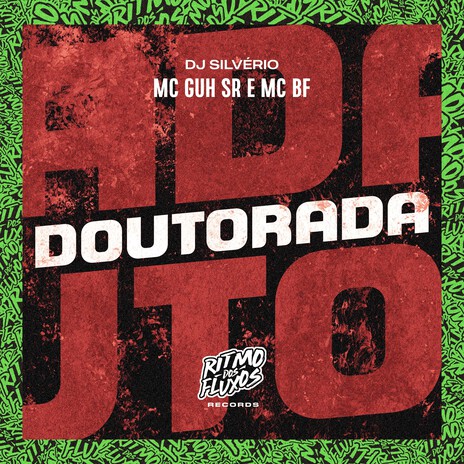 Doutorada ft. MC BF & DJ Silvério | Boomplay Music