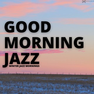 Good Morning Jazz