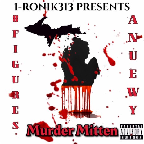 Murder Mitten ft. 8 Figures & Anuewy | Boomplay Music