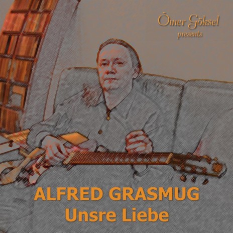 UNSRE LIEBE ft. Alfred Grasmug & Klaus Krottmayer