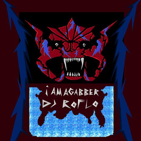 I AM A GABBER | Boomplay Music