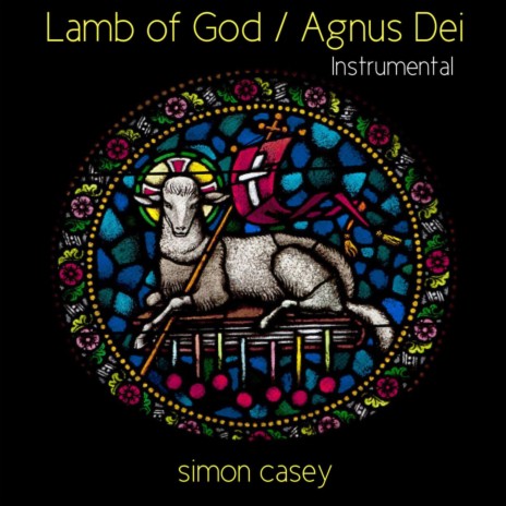 Lamb of God / Agnus Dei (Instrumental) | Boomplay Music