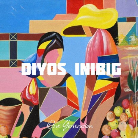 Diyos Inibig | Boomplay Music