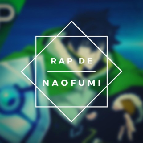 Rap de Naofumi | Boomplay Music