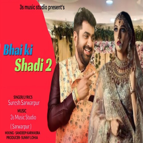 Bhai Ki Shadi 2 | Boomplay Music