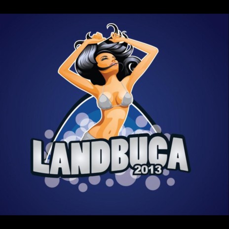 Landbuca 2013 | Boomplay Music