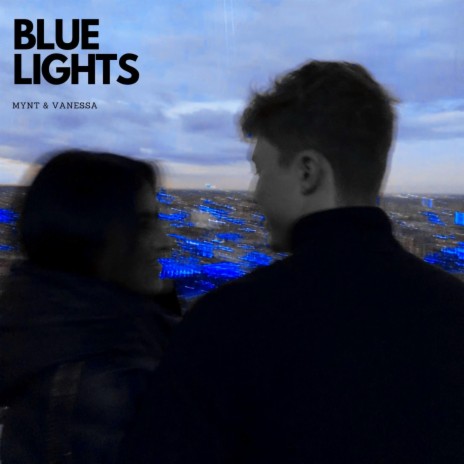Blue Lights ft. Vanessa | Boomplay Music
