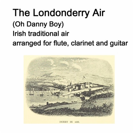 The Londonderry Air (Oh Danny Boy) for flute, clarinet and guitar | Boomplay Music