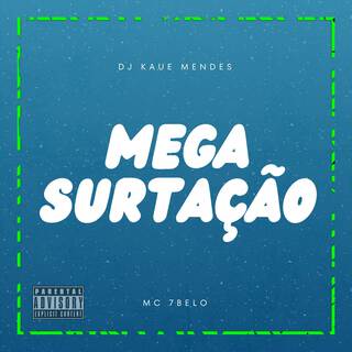 Mega Surtação