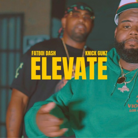 Elevate (Radio Edit) ft. Knick Gunz | Boomplay Music