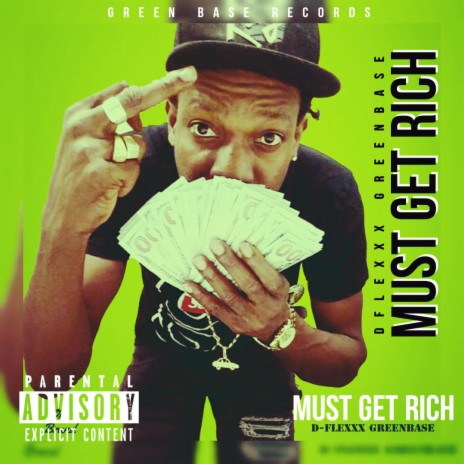 Must Get Rich | Boomplay Music