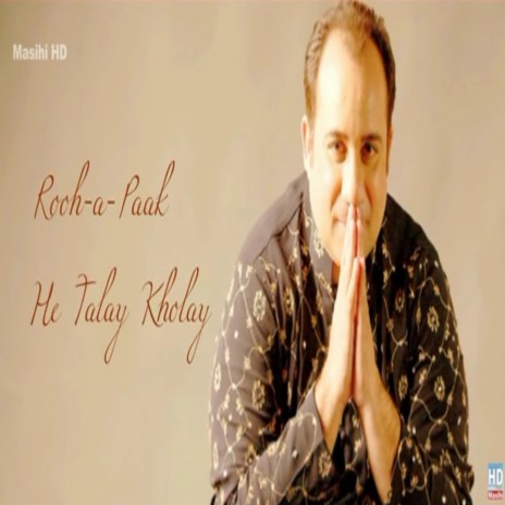 Rooh A Paak He Talay Kholay | Boomplay Music