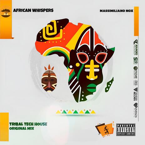 African whispers | Boomplay Music