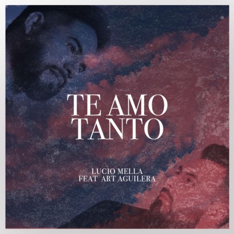 Te Amo Tanto (feat. Art Aguilera)