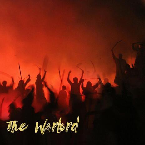 The Warlord | Boomplay Music