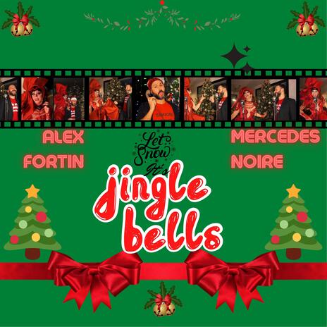 Jingle Bells ft. Mercedes Noir | Boomplay Music