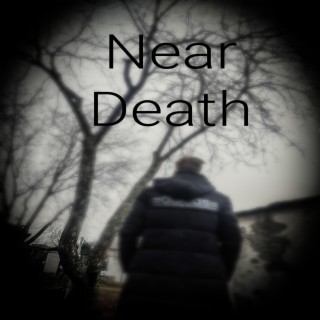 Near Death