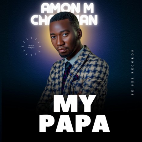 MY PAPA | Boomplay Music