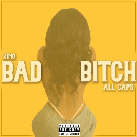 Bad Bitch All Caps | Boomplay Music