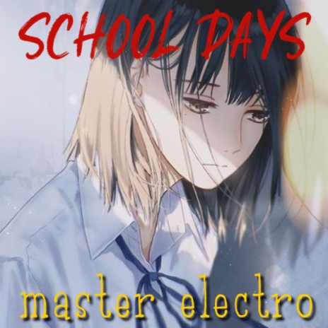 School Days | Boomplay Music