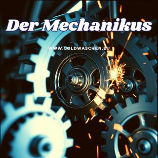 Der Mechanikus