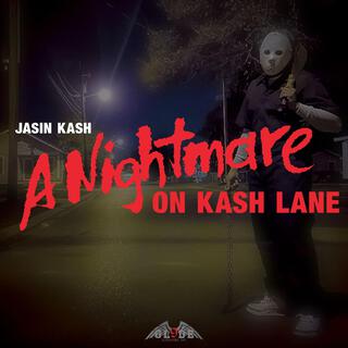 A Nightmare on Kash lane