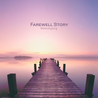 Farewell Story