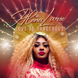 Love So Dangerous