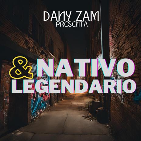 Nativo y legendario | Boomplay Music