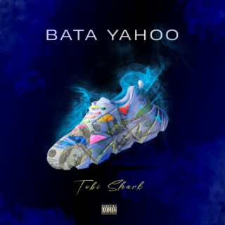Bata Yahoo lyrics | Boomplay Music
