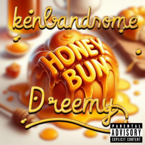 Honey Bun ft. KenBandsome | Boomplay Music