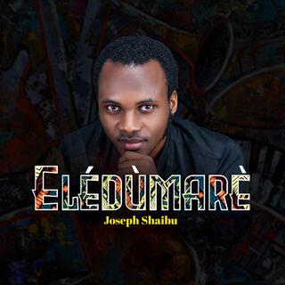 Elédùmarè ft. Light Cross Music lyrics | Boomplay Music