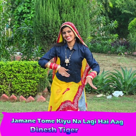 Jamane Tome Kiyu Na Lagi Hai Aag | Boomplay Music