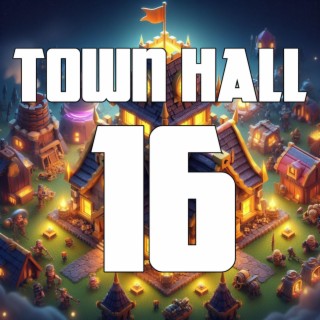 Town Hall 16: Lofi Gaming Beats for Clash of Clans