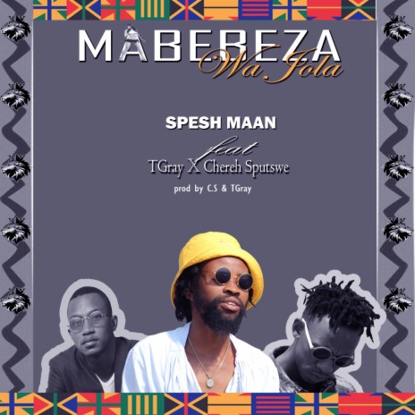 Mabebeza Wa Jola ft. Chereh Sputswe & Tgray