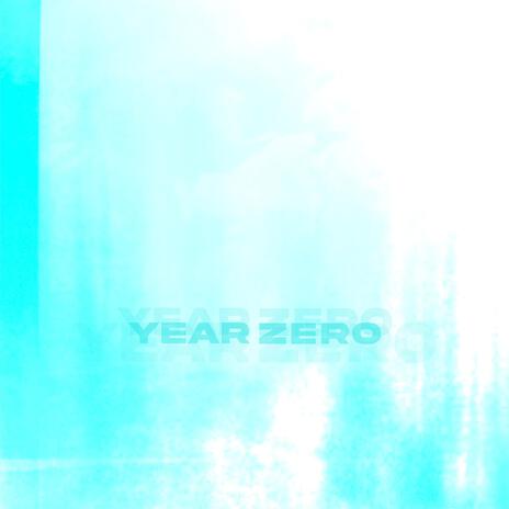 Year Zero | Boomplay Music