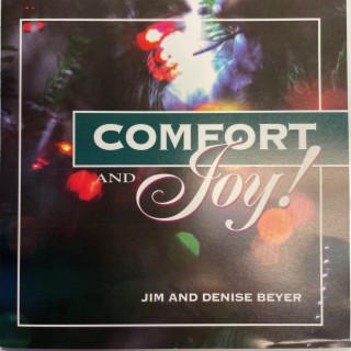 Comfort and Joy