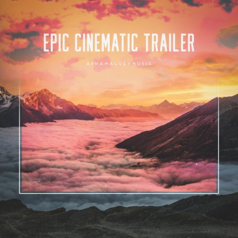 Epic Cinematic Trailer | Boomplay Music