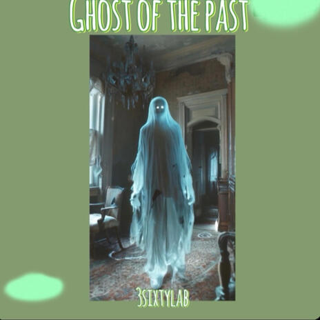 Ghost of the past